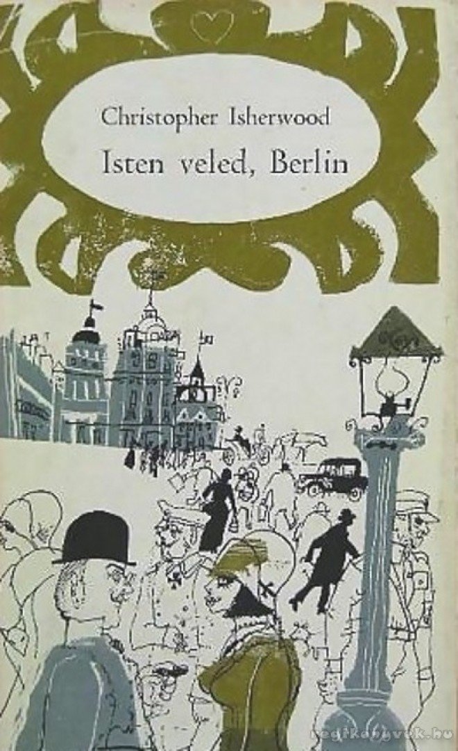 Christopher Isherwood - Isten veled, Berlin [antikvár]