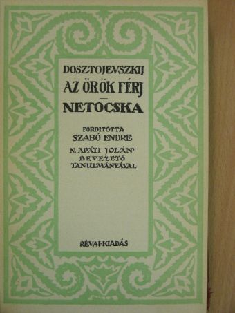 Dosztojevszkij - Az örök férj/Netocska [antikvár]
