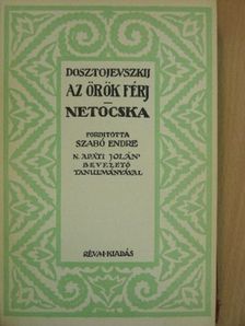 Dosztojevszkij - Az örök férj/Netocska [antikvár]