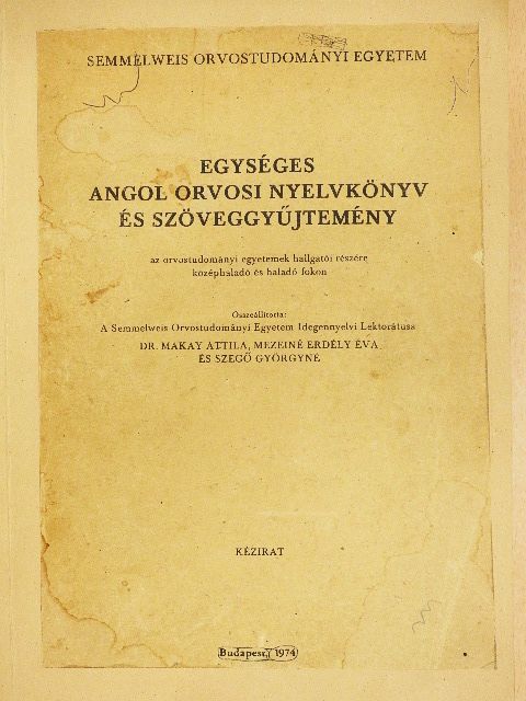 Egységes angol orvosi nyelvkönyv és szöveggyűjtemény [antikvár]