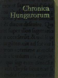 Chronica Hungarorum (minikönyv) (számozott) [antikvár]