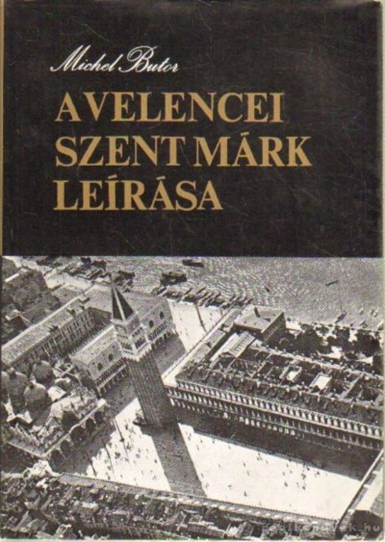 BUTOR, MICHEL - A velencei Szent Márk leírása [antikvár]