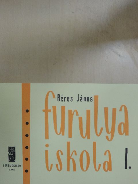 Béres János - Furulyaiskola I. [antikvár]