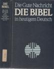 Die Bibel in heutigem Deutsch [antikvár]