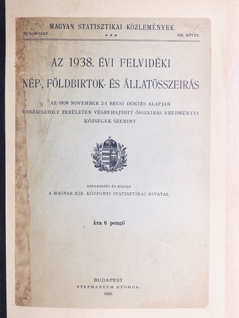 Az 1938. évi felvidéki nép-, földbirtok- és állatösszeirás [antikvár]