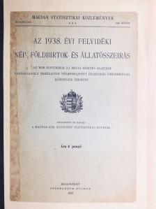 Az 1938. évi felvidéki nép-, földbirtok- és állatösszeirás [antikvár]