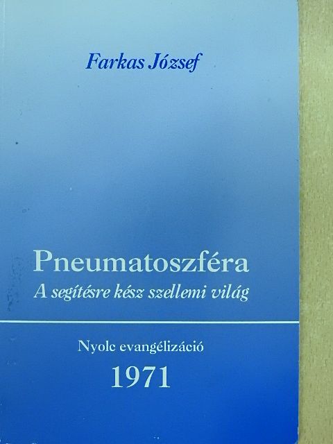 Farkas József - Pneumatoszféra [antikvár]