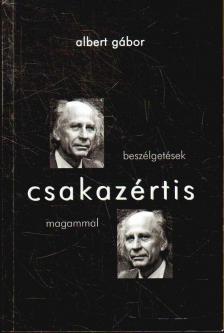 ALBERT GÁBOR - Csakazértis! (dedikált) [antikvár]