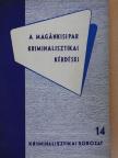 Kopetty Lajos - A magánkisipar kriminalisztikai kérdései [antikvár]
