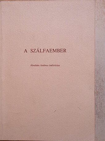 Ábrahám Ambrus - A szálfaember [antikvár]