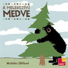 Nicholas Oldland - A melegszívű medve