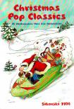 CHRISTMAS POP CLASSICS. 10 WEIHNACHTS-HITS FÜR AKKORDEON (ANGELIKA EGER)
