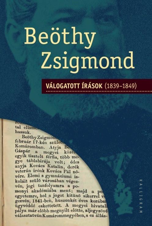 Beöthy Zsigmond - Válogatott írások (1839-1849)