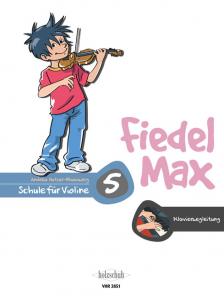HOLZER-RHOMBERG - FIEDEL MAX SCHULE FÜR VIOLINE 5 KLAVIERBEGLEITUNG