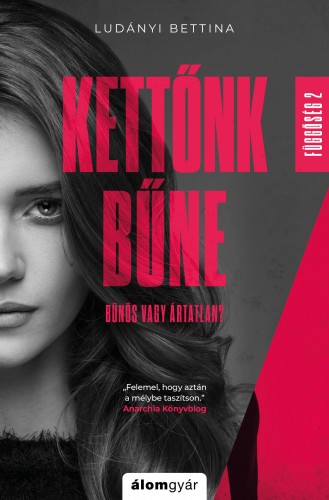 Ludányi Bettina - Kettőnk bűne - Függőség 2. [eKönyv: epub, mobi]
