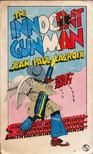 Jean Paul Lacroix - The Innocent Gunman [antikvár]