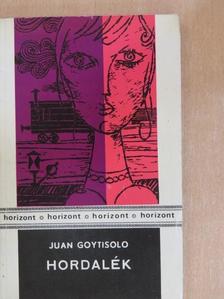 Juan Goytisolo - Hordalék [antikvár]