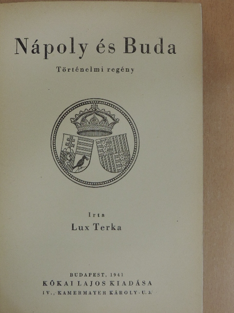 Lux Terka - Nápoly és Buda [antikvár]