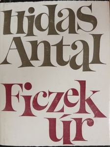 Hidas Antal - Ficzek úr [antikvár]