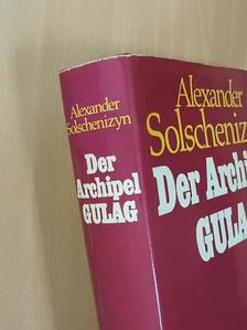 Alekszandr Szolzsenyicin - Der Archipel Gulag I. [antikvár]