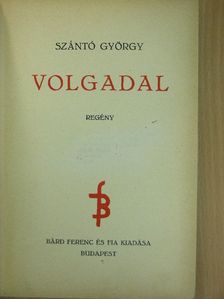 Szántó György - Volgadal [antikvár]