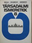 Balla Árpád - Társadalmi ismeretek 8. [antikvár]