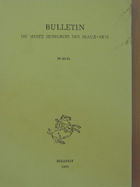 Cifka Brigitta - Bulletin du Musée Hongrois des Beaux-Arts 60-61. [antikvár]