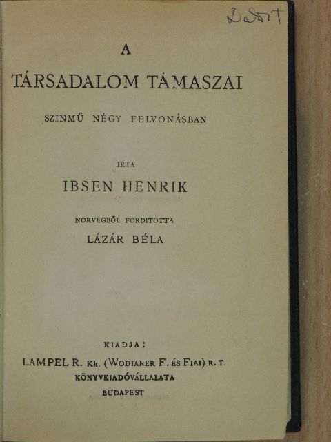 Gerhart Hauptmann - A társadalom támaszai/Rosmersholm/A takácsok/"Remény" [antikvár]