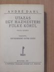 André Dahl - Utazás egy házmesteri fülke körül [antikvár]