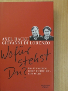 Axel Hacke - Wofür stehst Du? [antikvár]