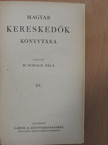 Dr. Bender Béla - Magyar Kereskedők Könyvtára III. [antikvár]