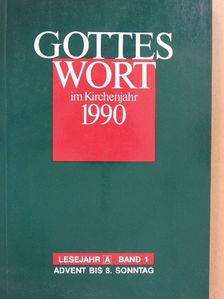 Claudius Groß - Gottes Wort im Kirchenjahr 1990 A/1 [antikvár]
