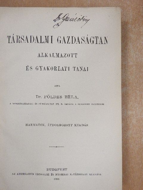 Dr. Földes Béla - Társadalmi gazdaságtan II. [antikvár]