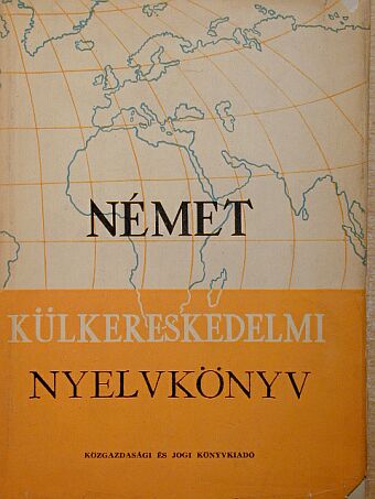 Dr. Bader Dezső - Német külkereskedelmi nyelvkönyv [antikvár]