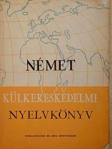 Dr. Bader Dezső - Német külkereskedelmi nyelvkönyv [antikvár]