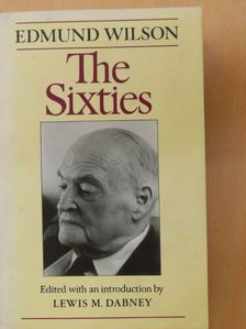 Edmund Wilson - The Sixties [antikvár]