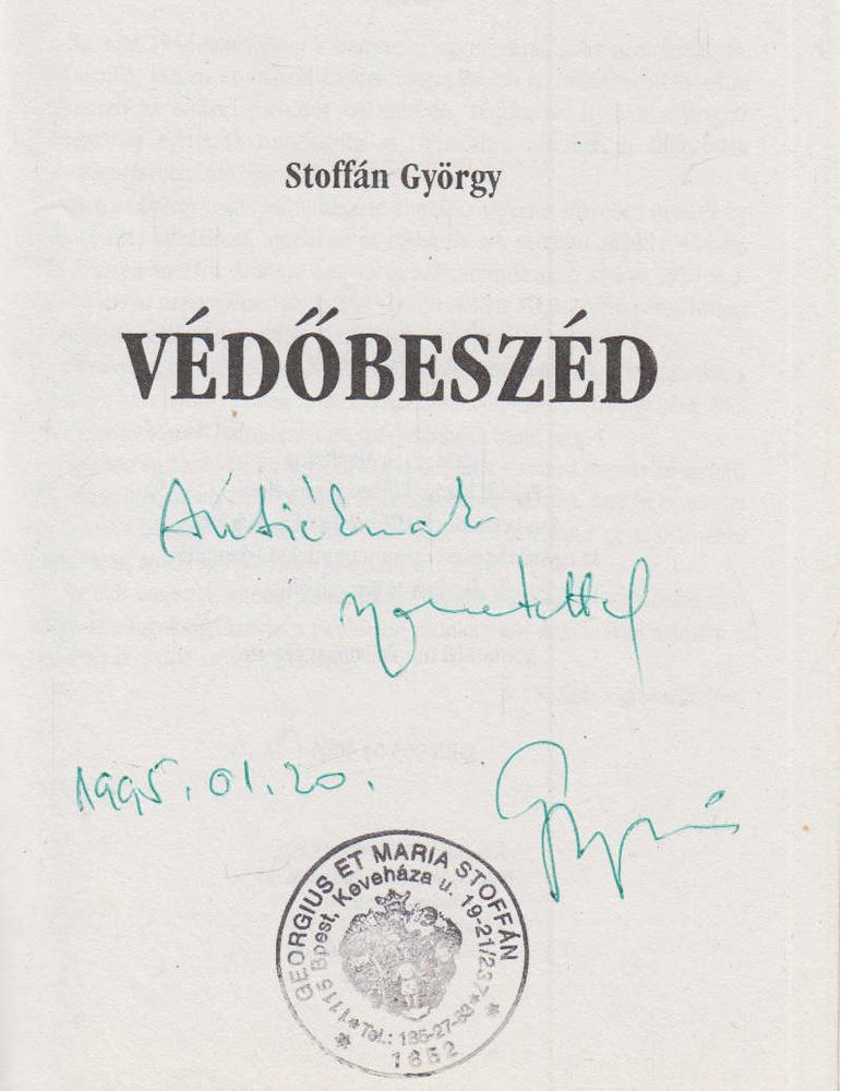 Stoffán György - Védőbeszéd (dedikált) [antikvár]