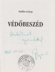 Stoffán György - Védőbeszéd (dedikált) [antikvár]
