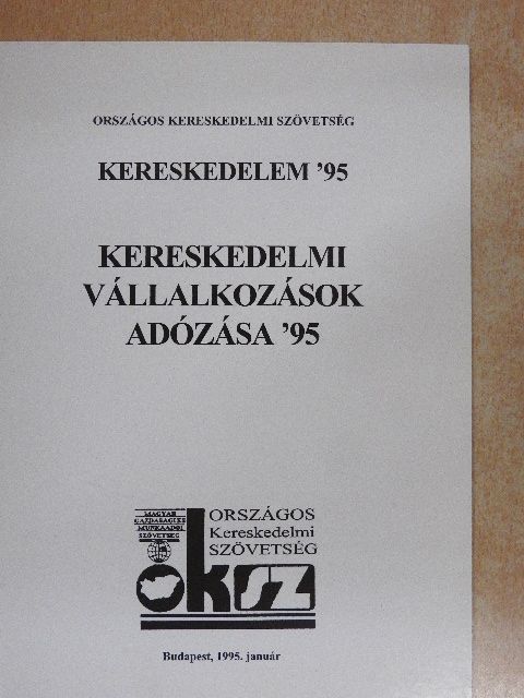 Dr. Székely Györgyné - Kereskedelmi vállalkozások adózása '95 [antikvár]
