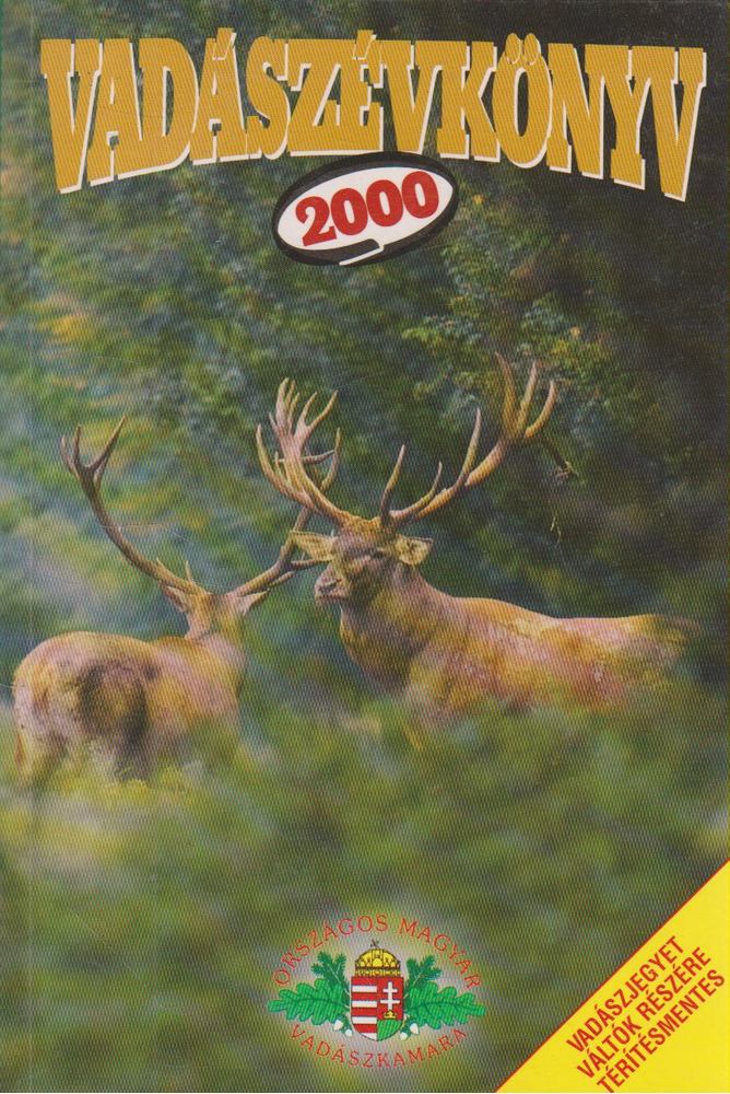 Pechtol János - Vadászévkönyv 2000 [antikvár]