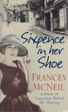 Frances McNeil - Sixpence in her Shoe [antikvár]