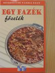 Gergelyné Varga Edit - Egy fazék főzelék [antikvár]