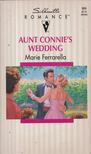 Marie Ferrarella - Aunt Connie's Wedding [antikvár]