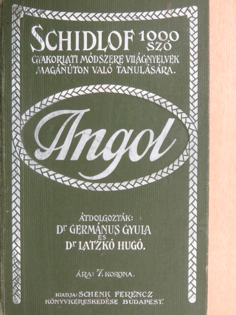 Dr. Germanus Gyula - Schidlof gyakorlati módszere - Angol 1-10. füzet [antikvár]
