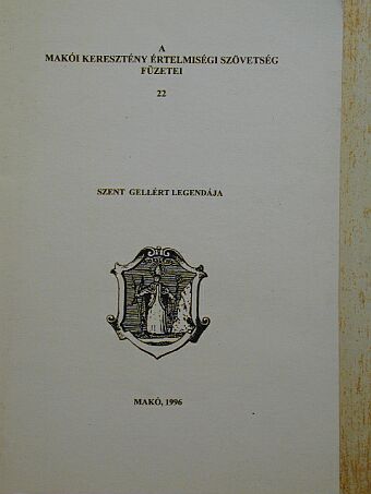 Szent Gellért legendája [antikvár]