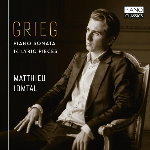 GRIEG - PIANO SONATAS - 14 LYRIC PIECES CD MATTHIEU IDMTAL