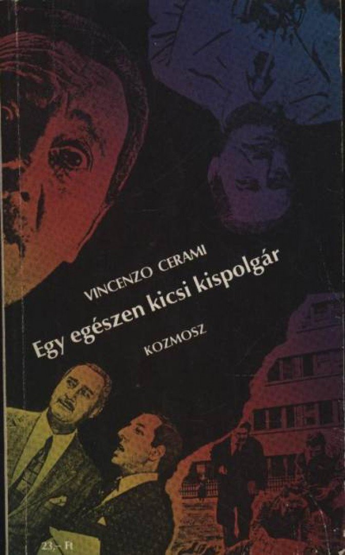 Cerami, Vincenzo, Carmelo Samona - Egy egészen kicsi kispolgár - Testvérek [antikvár]