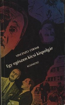 Cerami, Vincenzo, Carmelo Samona - Egy egészen kicsi kispolgár - Testvérek [antikvár]