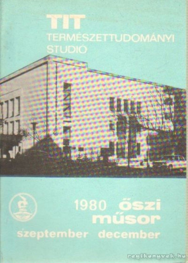 TIT természettudományi studió 1980 őszi műsor szeptember-december [antikvár]