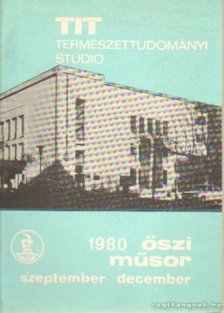 TIT természettudományi studió 1980 őszi műsor szeptember-december [antikvár]